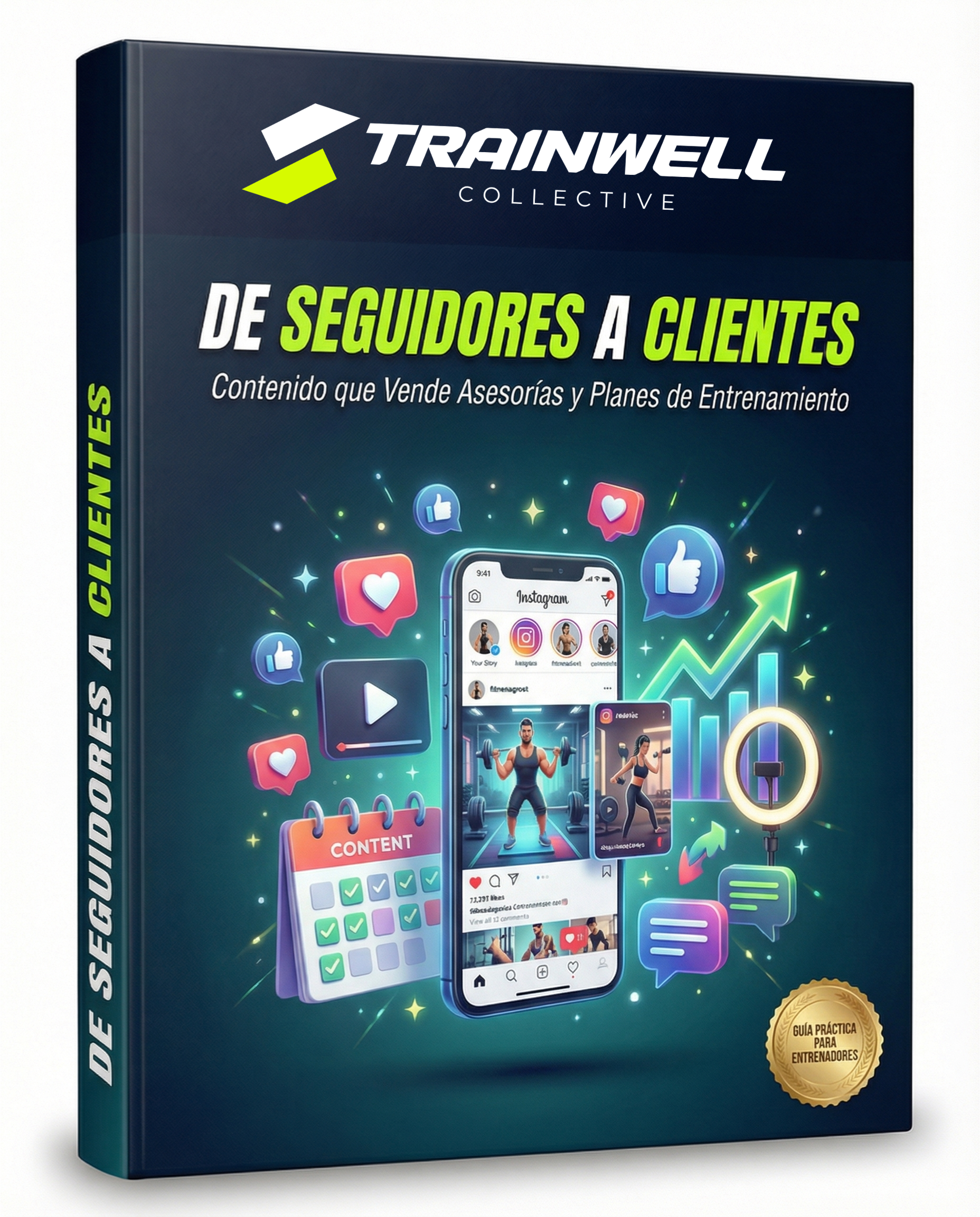De Seguidores a Clientes: Contenido que Vende Asesorías y Planes de Entrenamiento