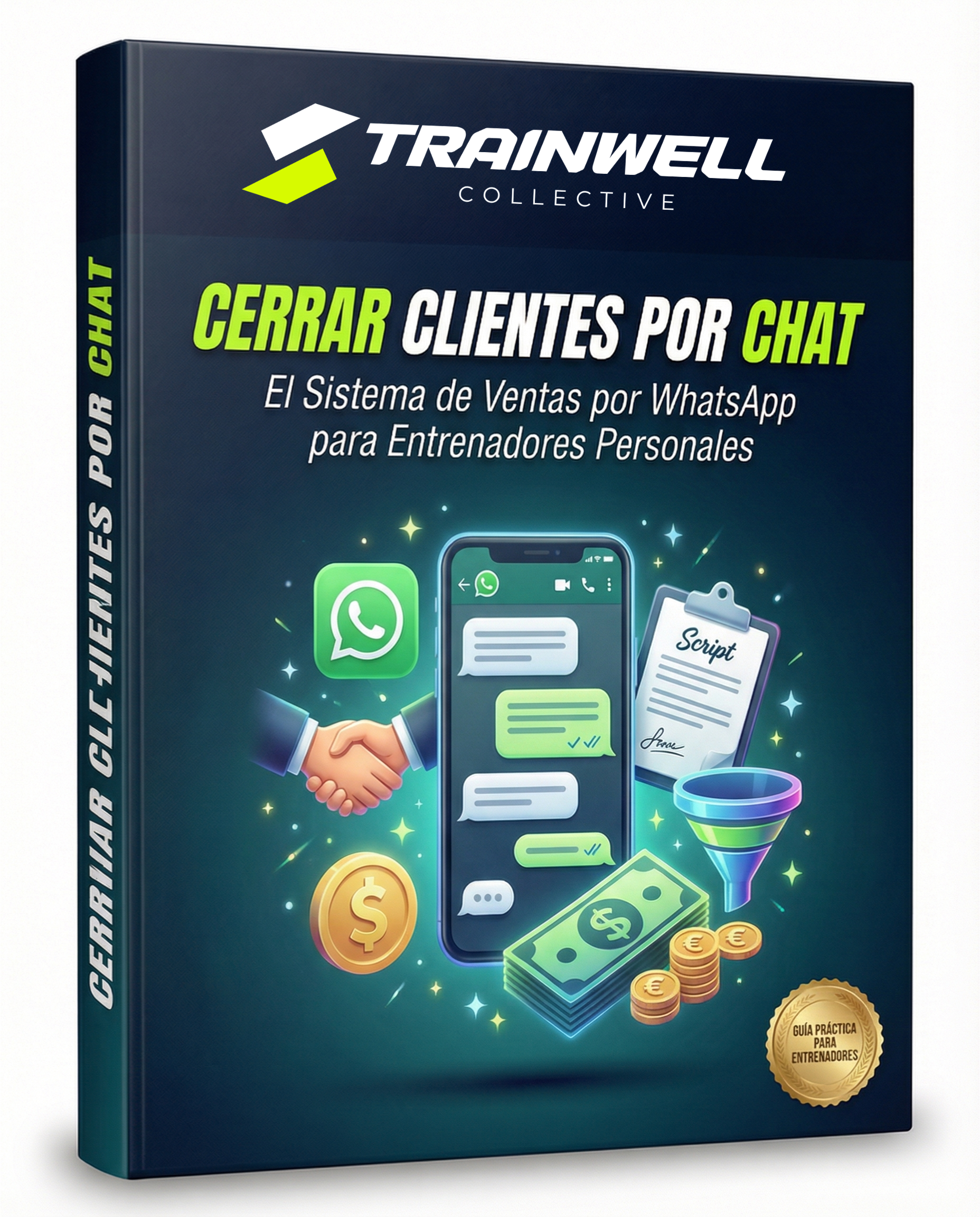 Cerrar Clientes por Chat: El Sistema de Ventas por WhatsApp para Entrenadores Personales