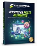 Clientes en Piloto Automático: Anuncios en Facebook e Instagram para Entrenadores Personales
